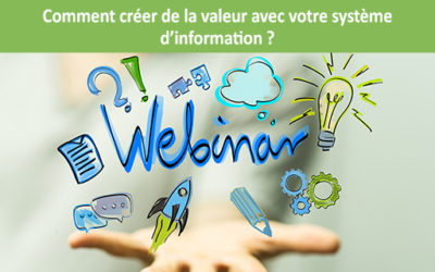 WEBINAR COVATEAM : Comment créer de la valeur avec son système d’information ?