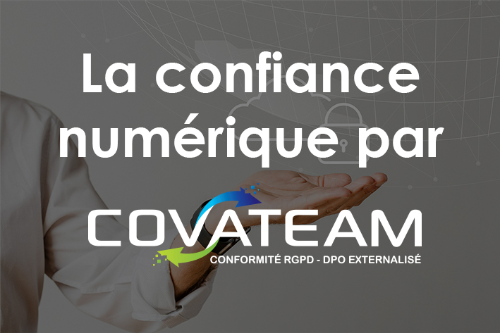 COVATEAM et la Confiance Numérique à travers le RGPD