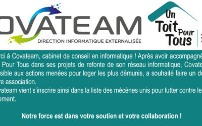 Mécénat – COVATEAM fait un don à Un Toit Pour Tous